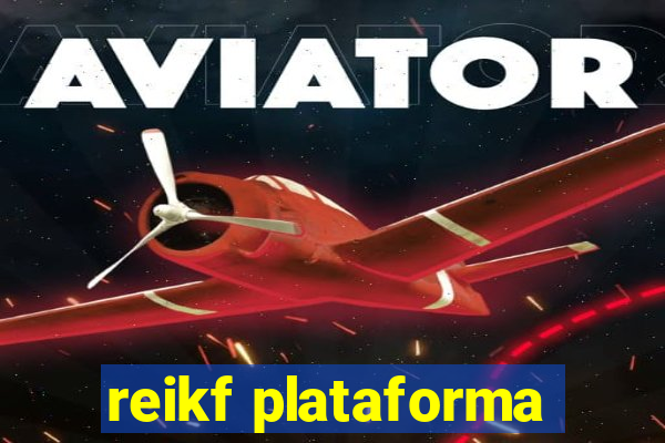 reikf plataforma